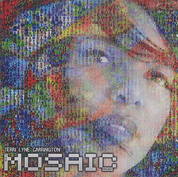 THE MOSAIC PROJECT ,Terri Lyne Carrington