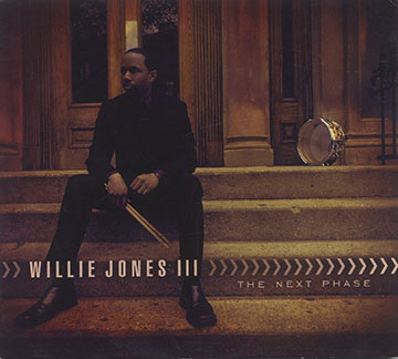 THE NEXT PHASE , Willie Jones III