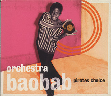 pirate choice, Orchestra Baobab
