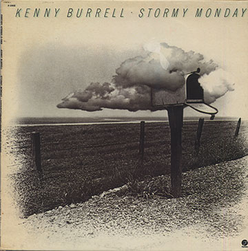 STORMY MONDAY , Kenny Burrell