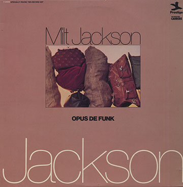 OPUS DE FUNK ,Milt Jackson