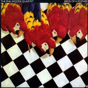 Birds of a feather,Phil Woods