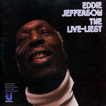 The Live-Liest,Eddie Jefferson