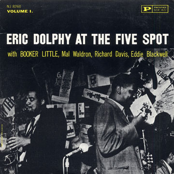 Eric Dolphy at the Five Spot,Eric Dolphy