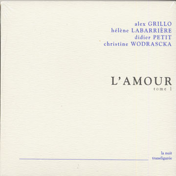 l'amour,Alex Grillo