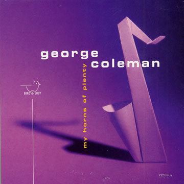 my horns of plenty,George Coleman