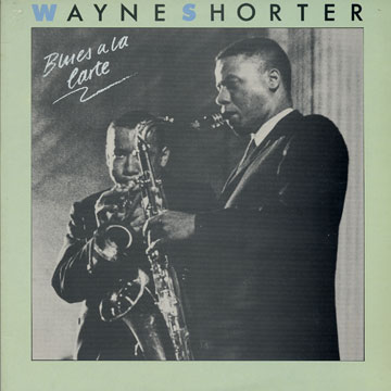blues a la carte,Wayne Shorter