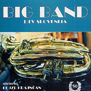 Big Band RTV Slovenia 2,Lojze Krajncan