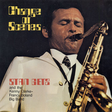 Change of scenes,Francy Boland , Stan Getz