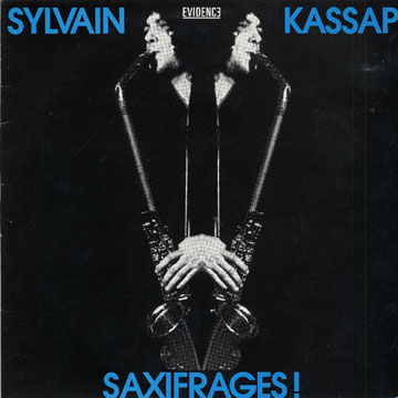 Saxifrages,Sylvain Kassap