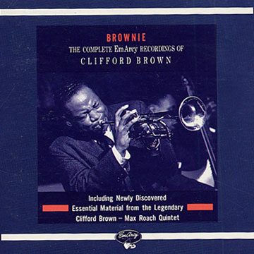 The Complete EmArcy Recordings of Clifford Brown,Clifford Brown