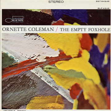 The empty foxhole,Ornette Coleman