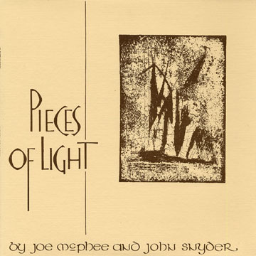 Pieces of Light,Joe McPhee , John Snyder