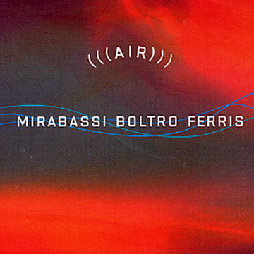 (((air))),Flavio Boltro , Glenn Ferris , Giovanni Mirabassi