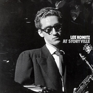 Lee Konitz at Storyville,Lee Konitz