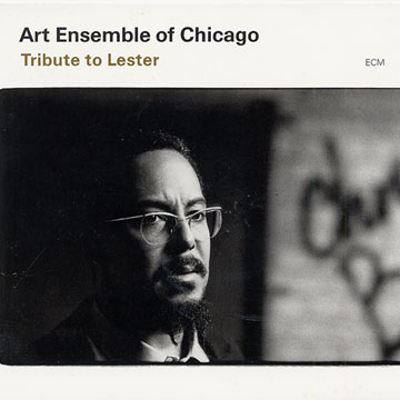 tribute to lester, Art Ensemble Of Chicago