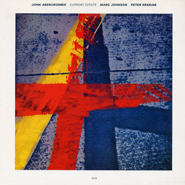 Current Events,John Abercrombie