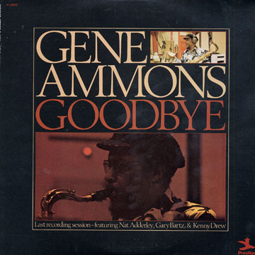 Goodbye,Gene Ammons