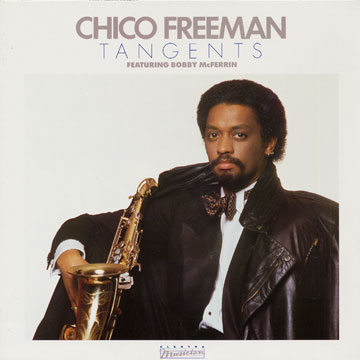 Tangents,Chico Freeman