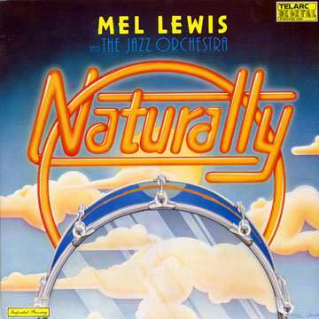 Naturally,Mel Lewis