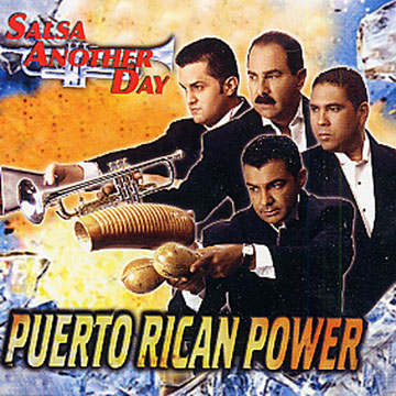 Salsa Another Day, Puerto Rican Power