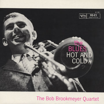 The Blues Hot and Cold,Bob Brookmeyer