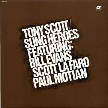 Sung Heroes,Tony Scott