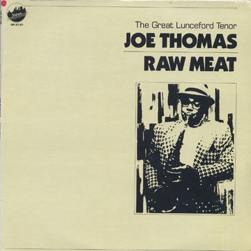 raw meat,Joe Thomas