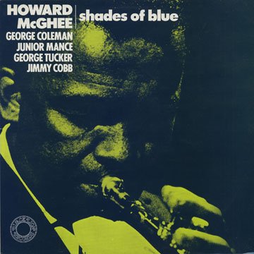 Shades of blue,Howard McGhee