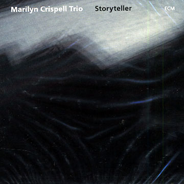 storyteller,Marilyn Crispell