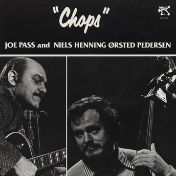 Chops,Niels-Henning Orsted Pedersen , Joe Pass