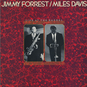 Live at the Barrel,Miles Davis , Jimmy Forrest