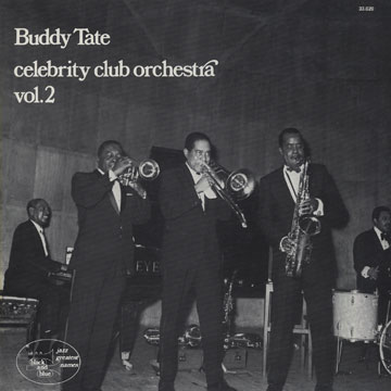 Buddy Tate and his celebrity club orchestra vol 2,Buddy Tate