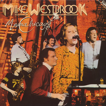 Mama chicago,Mike Westbrook