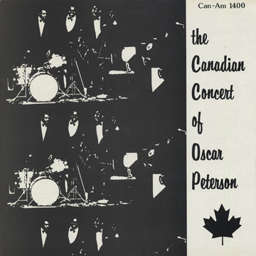 The Canadian Concert of Oscar Peterson,Oscar Peterson