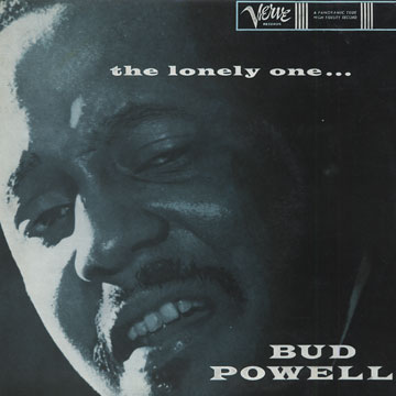 the lonely one ...,Bud Powell