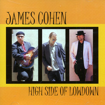 high side of lowdown,James Cohen