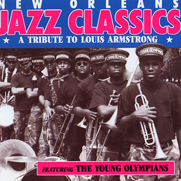 New Orleans jazz Classics - A tribute to Louis Armstrong, The Young Olympians