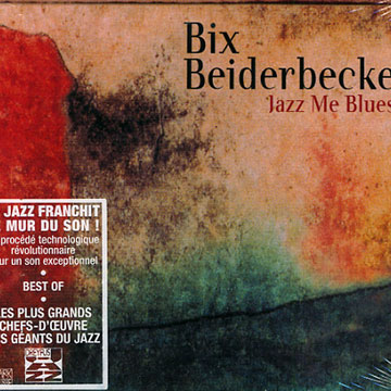 jazz me blues,Bix Beiderbecke