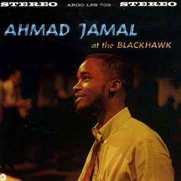 at the Blackhawk,Ahmad Jamal