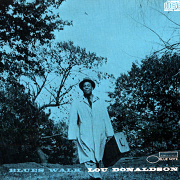 Blues Walk,Lou Donaldson