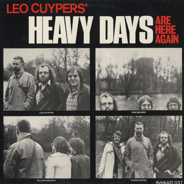 heavy days are here again,Leo Cuypers