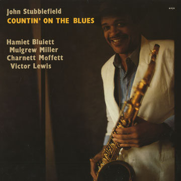 Countin' on the Blues,John Stubblefield