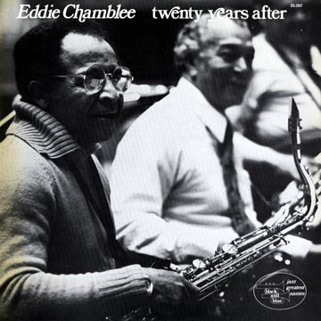 Twenty years after,Eddie Chamblee