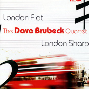 London flat, London Sharp,Dave Brubeck
