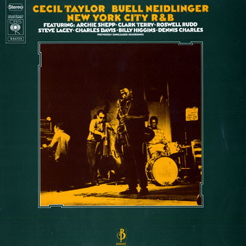 New York City R & B,Buell Neidlinger , Cecil Taylor