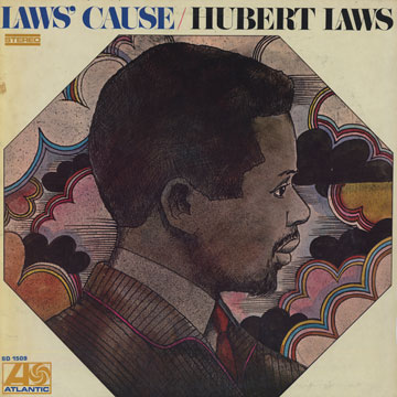 Law's cause,Hubert Laws