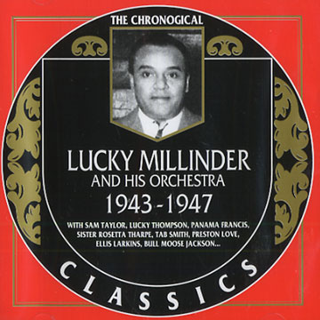 Lucky Millinder and his orchestra 1943 - 1947,Lucky Millinder