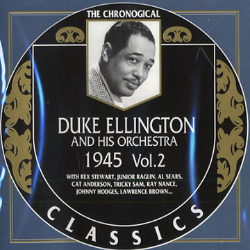 Duke Ellington and his orchestra 1945 volume 2,Duke Ellington