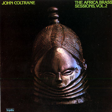 The Africa Brass sessions, Vol.2,John Coltrane